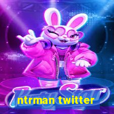 ntrman twitter